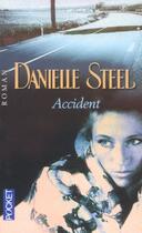 Couverture du livre « Accident » de Danielle Steel aux éditions Pocket