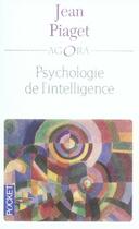 Couverture du livre « Psychologie de l'intelligence » de Jean Piaget aux éditions Pocket