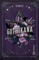 Couverture du livre « Gothikana » de Runyx aux éditions Harlequin