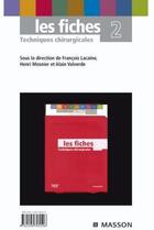 Couverture du livre « Les fiches techniques chirurgicales t.2 » de Lacaine-F+Mosnier-H aux éditions Elsevier-masson