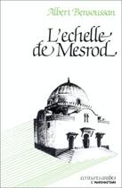 Couverture du livre « L'échelle de Mesrod » de Albert Bensoussan aux éditions Editions L'harmattan