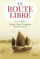 Couverture du livre « En route libre » de Louis-Alain Yvonnou aux éditions Amalthee