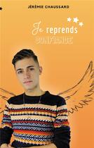 Couverture du livre « Je reprends confiance » de Chaussard Jeremie aux éditions Books On Demand