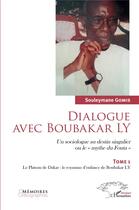 Couverture du livre « Dialogue avec Boubakar Ly, un sociologue au destin singulier ou le 