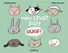 Couverture du livre « Mon chat fait ouaf ! » de Sandrine Beau et Celine Decorte aux éditions Glenat Jeunesse