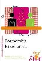 Couverture du livre « Cosmofobia » de Lucia Etxebarria aux éditions Heloise D'ormesson