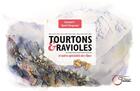 Couverture du livre « Tourtons et ravioles ; et autres spécialités des Alpes » de Lionel Clergeaud et Chantal Clergeaud aux éditions Fournel