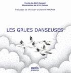 Couverture du livre « Les grues danseuses » de Dong Ni Bao aux éditions Nuvis