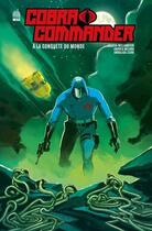 Couverture du livre « Cobra commander : A la conquête du monde » de Joshua Williamson et Andrea Milana aux éditions Urban Comics