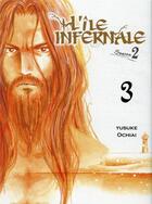 Couverture du livre « L'île infernale - saison 2 Tome 3 » de Yusuke Ochiai et Masaya Morita aux éditions Komikku