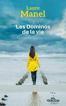 Couverture du livre « Les dominos de la vie » de Laure Manel aux éditions Ookilus