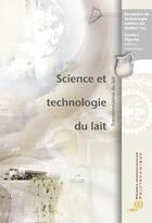 Couverture du livre « Science et technologie du lait ; transformation du lait (2e édition) » de Carole L. Vignola aux éditions Ecole Polytechnique De Montreal