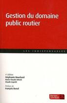 Couverture du livre « Gestion du domaine public routier (3e édition) » de  aux éditions Berger-levrault