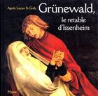 Couverture du livre « Grünewald, le retable d'Issenheim » de Lacau Saint Guily A. aux éditions Mame