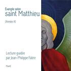 Couverture du livre « Évangile selon saint Matthieu (année A) » de Jean-Philippe Fabre aux éditions Mame