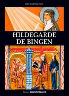 Couverture du livre « Hildegarde de Bingen » de Josy Marty-Dufaut aux éditions Ouest France