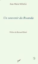 Couverture du livre « Un souvenir du Rwanda » de Jean-Marie Milleliri aux éditions L'harmattan