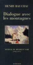 Couverture du livre « Dialogue avec les montagnes » de Bauchau Henry aux éditions Actes Sud
