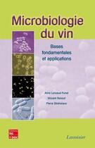 Couverture du livre « Microbiologie du vin ; bases fondamentales et applications » de Aline Lonvaud-Funel aux éditions Tec Et Doc