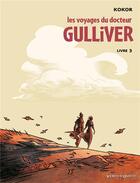 Couverture du livre « Les voyages du docteur Gulliver Tome 3 » de Kokor aux éditions Vents D'ouest