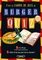 Couverture du livre « Burger quiz ; le cahier de jeux » de  aux éditions Michel Lafon