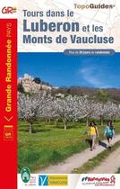 Couverture du livre « Tours dans le Luberon et les Monts de Vaucluse ; GR pays » de  aux éditions Ffrp