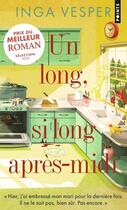 Couverture du livre « Un long, si long après-midi » de Inga Vesper aux éditions Points