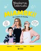 Couverture du livre « Miamski ! » de Labriski Madame aux éditions Editions De L'homme