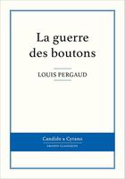 Couverture du livre « La guerre des boutons » de Louis Pergaud aux éditions Candide & Cyrano