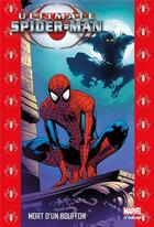 Couverture du livre « Ultimate Spider-Man t.10 : mort d'un bouffon » de Stuart Immomen et Brian Michael Bendis et Mark Bagley aux éditions Panini