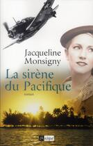 Couverture du livre « La sirène du Pacifique » de Jacqueline Monsigny aux éditions Archipel