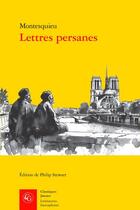 Couverture du livre « Lettres persanes » de Montesquieu aux éditions Classiques Garnier