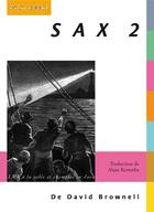 Couverture du livre « Sax 2 » de David Brownell aux éditions Digit Books