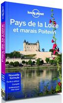 Couverture du livre « Pays de la Loire et marais Poitevin » de  aux éditions Lonely Planet France