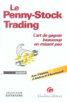 Couverture du livre « Penny-stock trading (le) » de Jean-David Haddad aux éditions Gualino