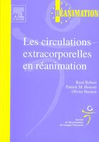 Couverture du livre « Les circulations extracorporelles en reanimation » de Rene Robert aux éditions Elsevier-masson