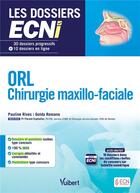 Couverture du livre « ORL, chirurgie maxilo-faciale » de Pauline Rives et Romano Golda aux éditions Estem