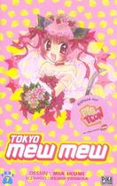 Couverture du livre « Tokyo mew mew Tome 7 » de Mia Ikumi et Reiko Yoshida aux éditions Pika