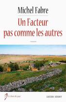 Couverture du livre « Un facteur pas comme les autres » de Michel Fabre aux éditions Lucien Souny