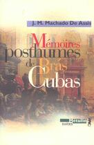 Couverture du livre « Mémoires posthumes de Bras Cubas » de Machado De Assis J.M aux éditions Metailie