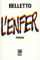 Couverture du livre « L'enfer » de Rene Belletto aux éditions P.o.l