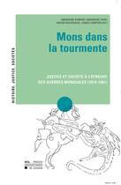 Couverture du livre « Mons dans la tourmente. justice et societe a l'epreuve des guerres mondiales (1914-1961) » de  aux éditions Pu De Louvain