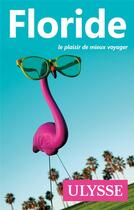 Couverture du livre « Floride (édition 2017) » de Claude Morneau aux éditions Ulysse