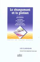 Couverture du livre « Le changement et la gestion » de  aux éditions Sefi