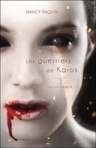 Couverture du livre « La messagère t.2 ; les guerriers de Karok » de Nancy Paquin aux éditions Ada