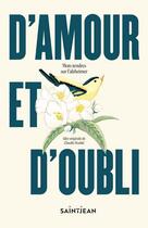 Couverture du livre « D'amour et d'oubli » de Claudie Stanke aux éditions Guy Saint-jean