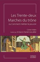 Couverture du livre « Les trente-deux marches du trône ou comment mériter le pouvoir » de  aux éditions Espaces & Signes