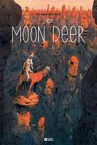 Couverture du livre « Moon deer - edition collector » de Yoann Kavege aux éditions Bubble Editions