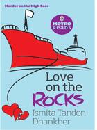 Couverture du livre « Love on the Rocks » de Dhankher Ismita Tandon aux éditions Penguin Books India Digital