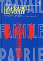 Couverture du livre « La France de Vichy : Archives inédites d'Angelo Tasca » de Pesch Bidussa David aux éditions Maison Des Sciences De L'homme